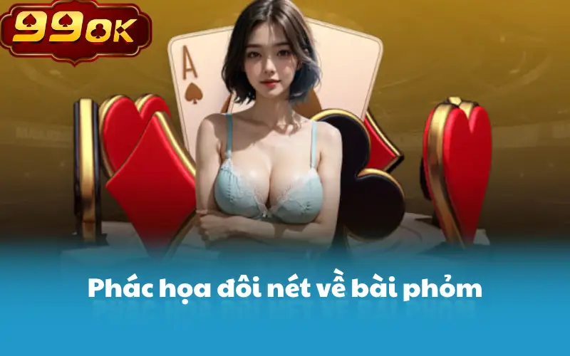 Phác họa đôi nét về bài phỏm