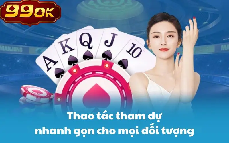 Thao tác tham dự nhanh gọn cho mọi đối tượng